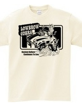 Lowbrow Cobra Ver.2 Mono