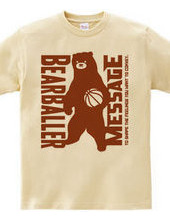 BEAR BALLER