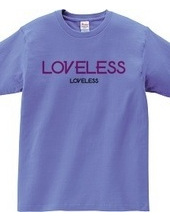 LOVELESS