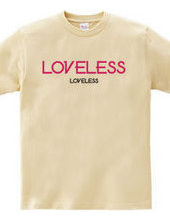 LOVELESS