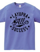 LAYUPHA ALL SUCCESS