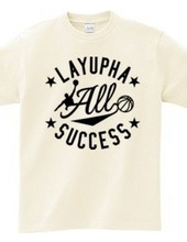 LAYUPHA ALL SUCCESS