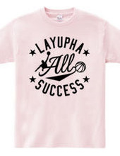LAYUPHA ALL SUCCESS
