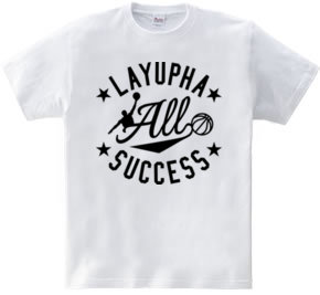 LAYUPHA ALL SUCCESS