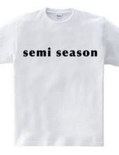 Semi Season
