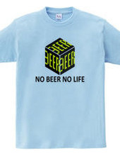 NO BEER NO LIFE