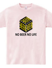 NO BEER NO LIFE