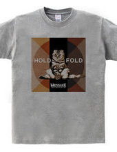 HOLD ON FOLD