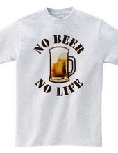 NO BEER NO LIFE