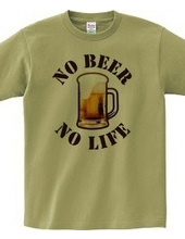 NO BEER NO LIFE