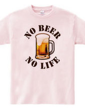 NO BEER NO LIFE