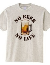 NO BEER NO LIFE