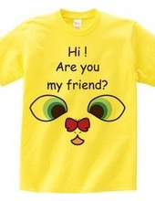 Are you my friend?