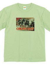 CRUSHBOY Ryujin T