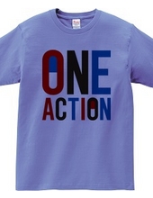 ONE ACTION