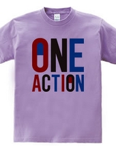 ONE ACTION