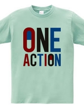 ONE ACTION