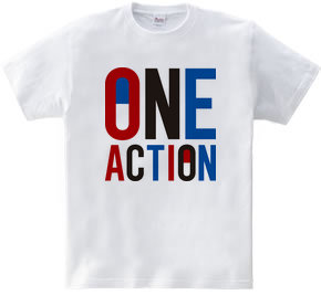 ONE ACTION