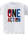 ONE ACTION