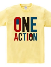 ONE ACTION