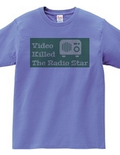 Video Killed The Radio Star