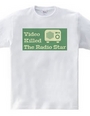 Video Killed The Radio Star