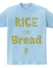 Rice or bread?