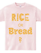 Rice or bread?