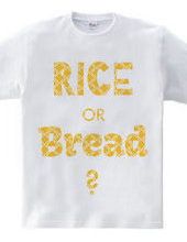 Rice or bread?