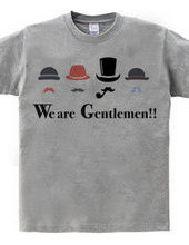 We are Gentlemen!