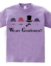 We are Gentlemen!