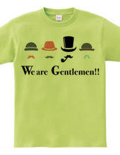 We are Gentlemen!