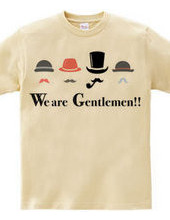 We are Gentlemen!