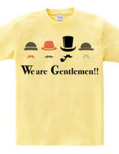 We are Gentlemen!