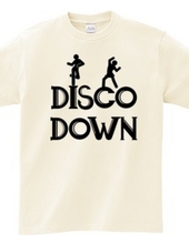 DISCO DOWN