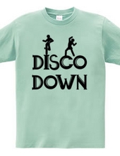 DISCO DOWN