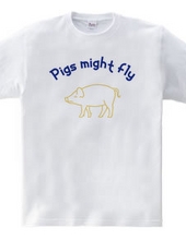 Pigs might fly#2