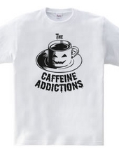 The CAFFEINE ADDICTIONS