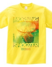 MORNING SHOOTER