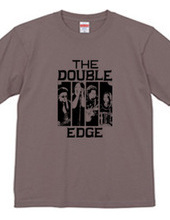 The DOUBLE EDGE