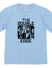 The DOUBLE EDGE