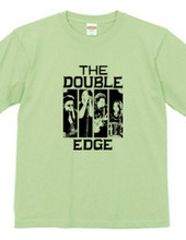 The DOUBLE EDGE