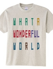 WHAT A WONDERFUL WORLD（ブロック）