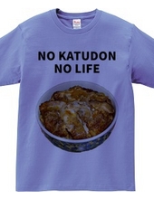 NO KATUDON NO LIFE