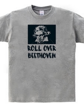 ROLL OVER BEETHOVEN #2