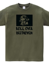 ROLL OVER BEETHOVEN #2
