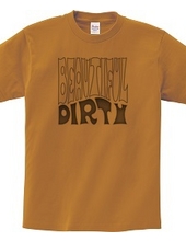 BEAUTIFUL DIRTY（モノクロ）