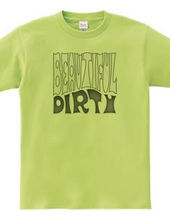 BEAUTIFUL DIRTY（モノクロ）