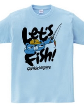 Let s Fish!