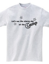 Let's see the starry sky at the camp.